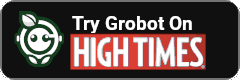 Try Grobot on HighTimes